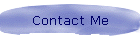 Contact Me